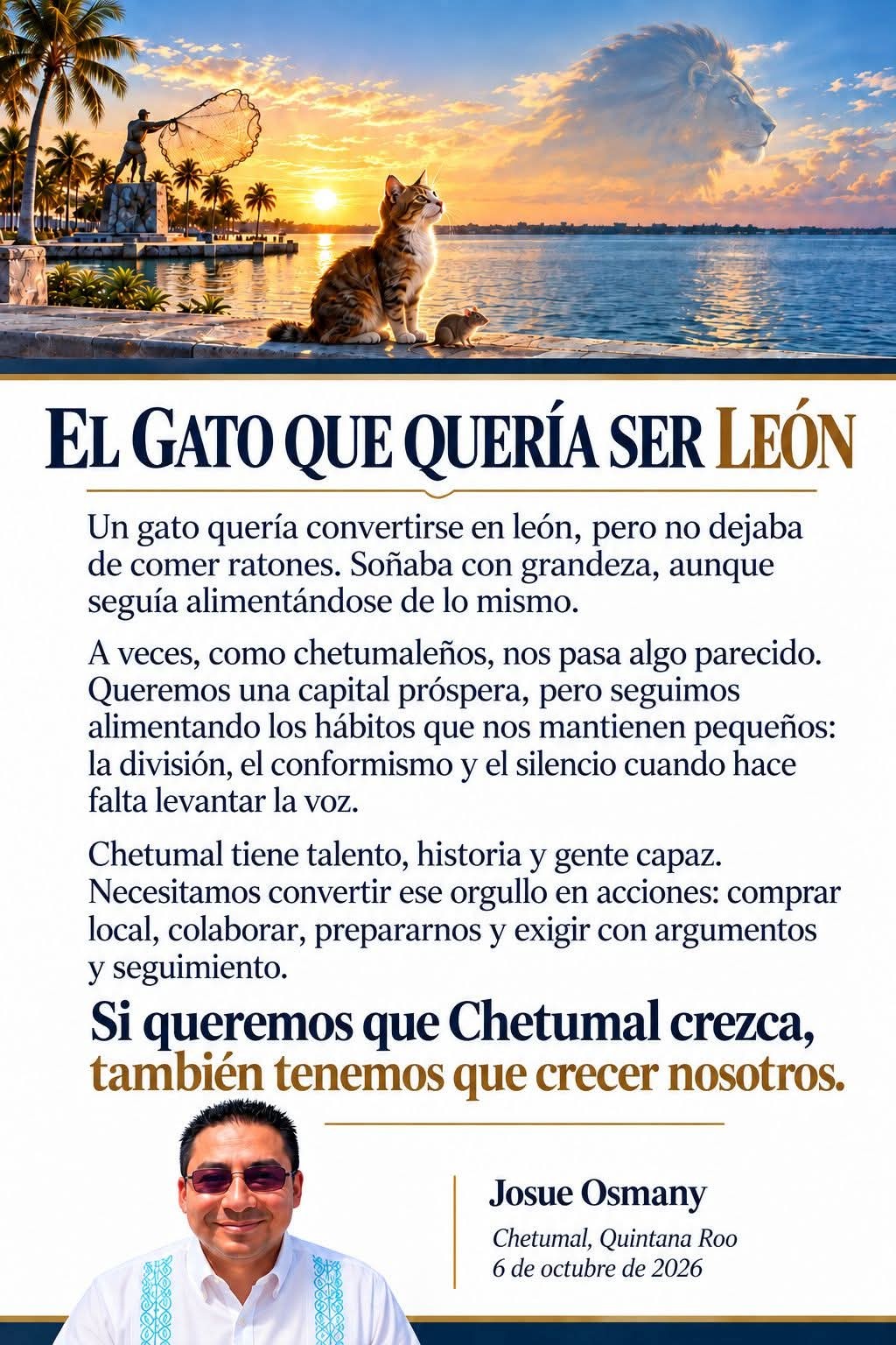 El gato que quería ser león: ilustración de un gato y un ratón frente a la bahía de Chetumal, con la silueta de un león en el cielo, texto de la reflexión y retrato de Josué Osmany.